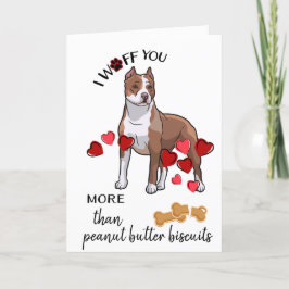 Festiva Tarjeta de San Valentín de tu amor del perro Pitbu