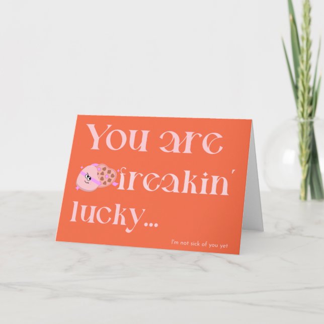 Festiva Tarjeta de San Valentín Freakin' Lucky (Anverso)
