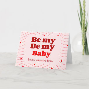 Festiva Tarjeta de San Valentín: Sé Mi Bebé