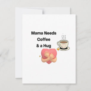Festiva Tarjeta del Día de la Madre que dice Mama Necesita