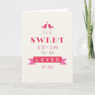 Festiva Tarjeta del día de San Valentín - cómo es dulce