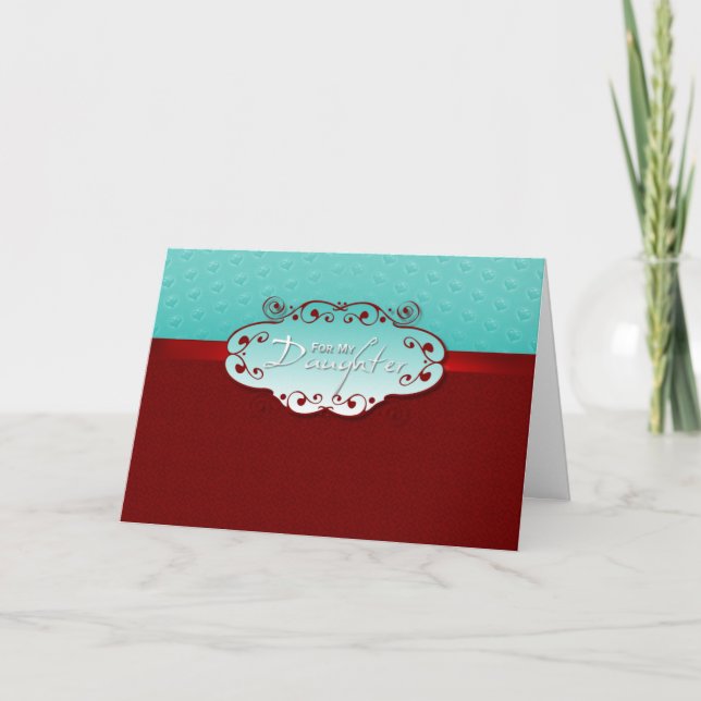 Festiva Tarjeta del día de San Valentín - para la hija (Anverso)