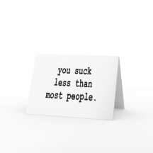 Tarjeta del día de San Valentín: Usted chupa menos