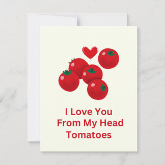 Festiva Te amo desde mis tomates de cabeza tarjeta del día