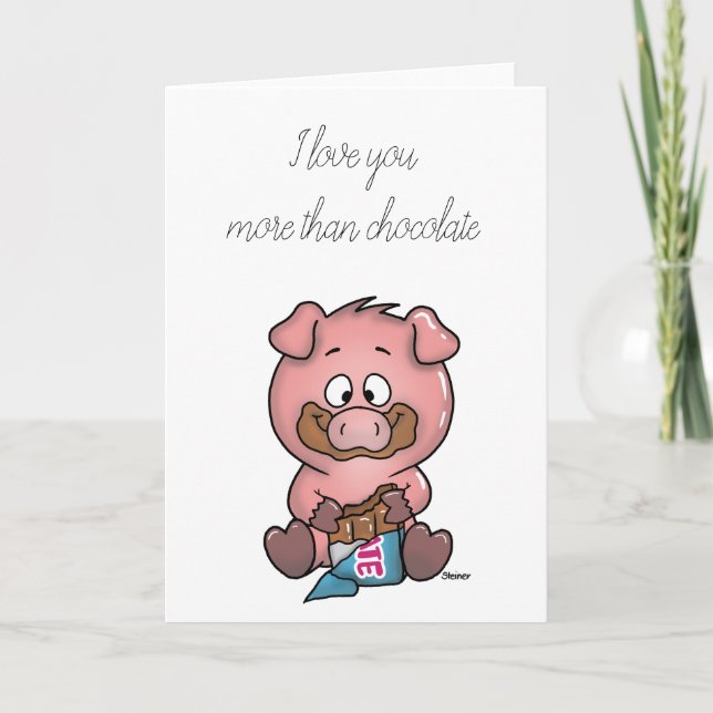 Festiva "Te amo más que el chocolate" Tarjeta de cerdo (Anverso)