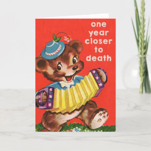Festiva Un año más cerca de la muerte - tarjeta de cumplea