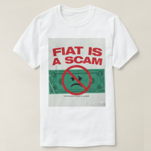 FIAT ES UN FRAUDE - Camiseta de Bitcoin