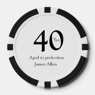 Fichas De Póquer 40 años envejecido a la perfección cumpleaños nomb