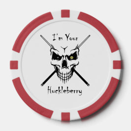 Fichas De Póquer Chip de póker de Billiard "I'm Your Huckelberry"