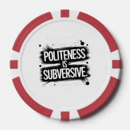 Fichas De Póquer La cortesía es subversiva