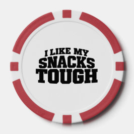 Fichas De Póquer Me gustan mis snacks duros divertido dicho de ceci