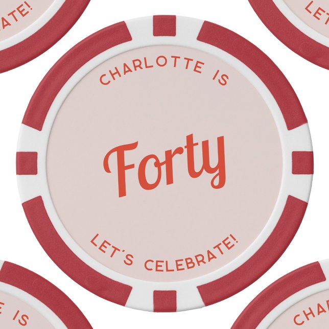 Fichas De Póquer Personalizado 40 Cuarenta Y Cuarenta Cumpleaños (Personalized name fortieth birthday poker chips)