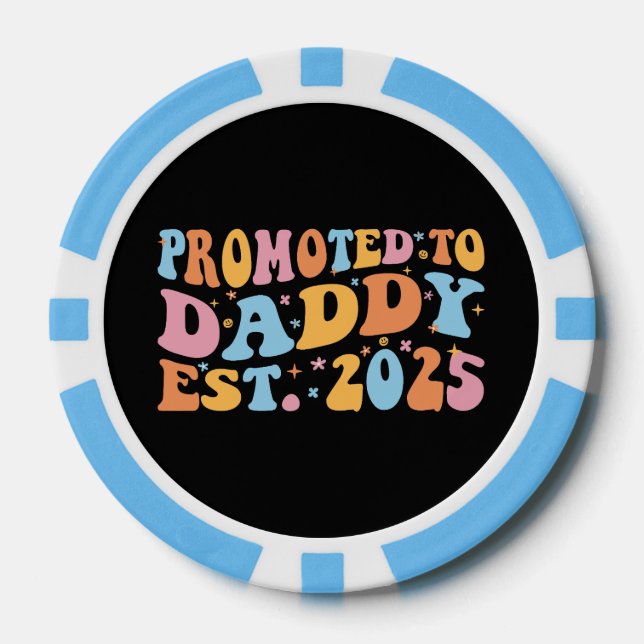 Fichas De Póquer Promovido A Daddy Est. III 2025 (Anverso)