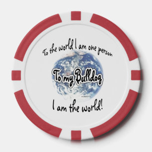 Fichas De Póquer Soy el mundo para mi Bulldog