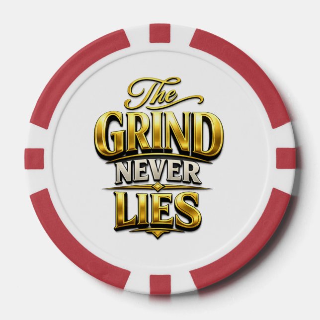 Fichas De Póquer The Grind Never Lies Gold Motivational Design (Anverso)
