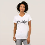 Fiesta de matrimonio personalizado y camiseta de d<br><div class="desc">Novia Tshirt.  Personalizar con su nombre o borrado.</div>