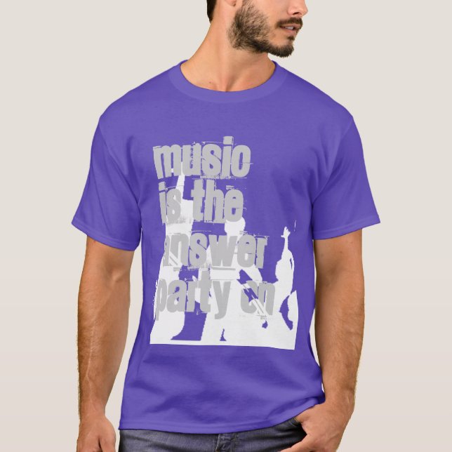 Fiesta en camiseta - La música es la respuesta - c (Anverso)
