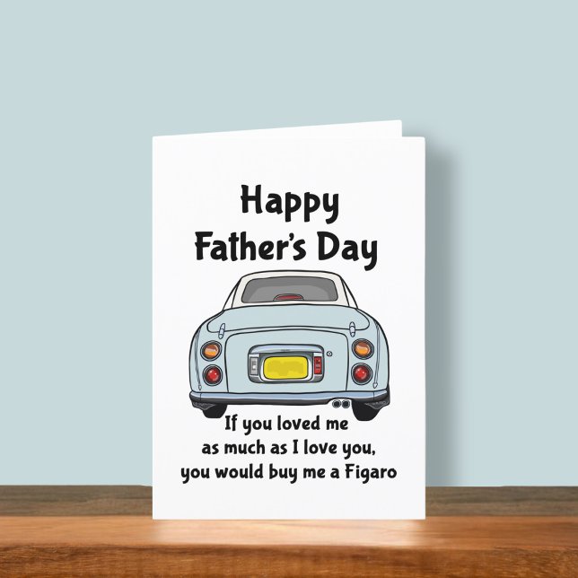 Figaraciones Tarjeta del Día del Padre de los Coch (Fun figgy Father's Day card to send to your dad. He may buy you a figaro is you ask nicely)