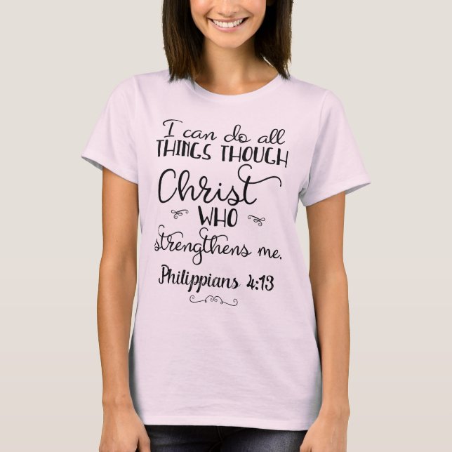 Filipinas 4:13 Haz todo a través de la camiseta de (Anverso)
