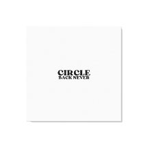 Finalidad en Impresión | Galería Circle Back Never