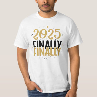 Finalmente 2025: Camiseta básica masculina de Año