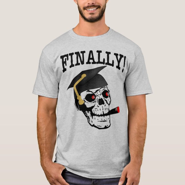 ¡FINALMENTE! Camiseta divertida de la graduación (Anverso)