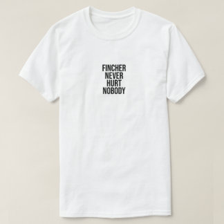 Fincher nunca hizo daño a nadie con camiseta