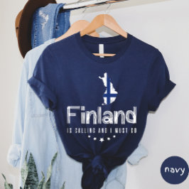 Finlandia Está Llamando Y Tengo Que Ir De Camiseta