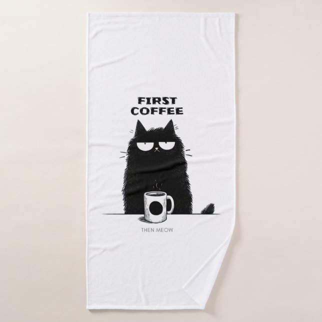 First Coffee Then Meow – Funny Cat Coffee Lover (Toalla de baño)