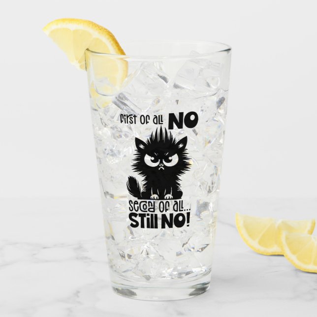 First Of All, No Funny Cat Lover Gift  (Anverso (hielo))