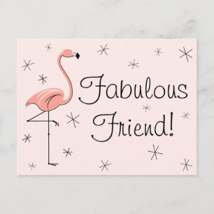 Flamingo Rosa "Fabulous Friend!" postal