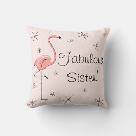 Flamingo Rosa 'Fabulous Sister!' arroja almohada