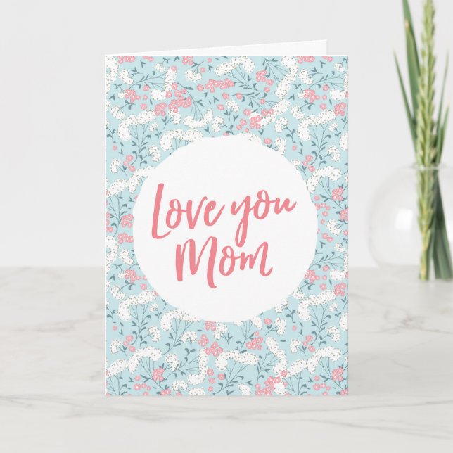 Floral 'ama a tu mamá' tarjeta del día de la madre (Anverso)