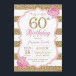Floral de invitación a los 60 años de color rosa y<br><div class="desc">Invitación a los 60 Años Rosado y Oro. Purpurina Rosa y Oro. Estripas rosas y blancas. Flor floral rosa. Cumpleaños de adultos. Fiesta de cumpleaños de mujeres.
Para más personalización,  haga clic en el botón "Personalizar" y utilice nuestra herramienta de diseño para modificar esta plantilla.</div>