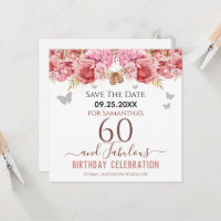 Floral Pink 60th Birthday Save the Date
