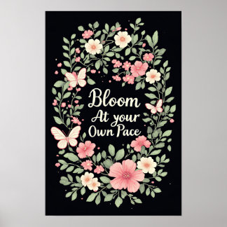 Florece a tu propio ritmo - Póster inspirador