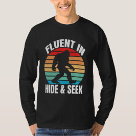 Fluent in Hide y Seek graciosa camiseta de pie