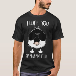 fluff le usted las camisetas del pollo de la