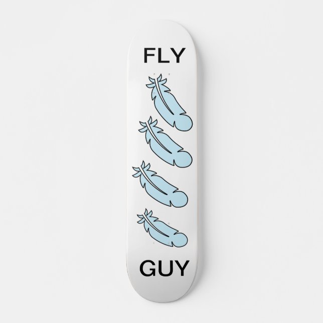 Fly Guy Skateboard (Anverso )