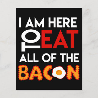 Flyer Bacon Estoy aquí para comer todo| Papá Rótulo