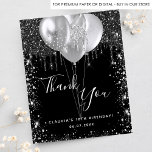 Flyer Birthday black silver glitter thank you budget<br><div class="desc">Please note that this thank you note is on flyer paper and very thin. Envelopes are not included. For thicker thank you cards (same design) please visit our store. A thank you note for a 18th (or any age) birthday. A chic black background color. With faux silver glitter drips, paint...</div>