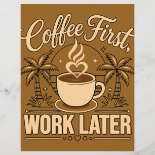 Flyer Café Primero, Trabajo Después – Impulsado por Cafe