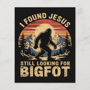 Flyer Encontré a Jesús todavía buscando a Bigfoot