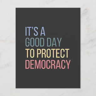Flyer Es un buen día para proteger la democracia