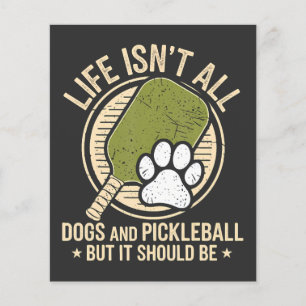 Flyer la vida no es todo perros y pickleball