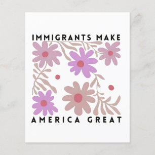 Flyer Los inmigrantes hacen de Estados Unidos un gran an
