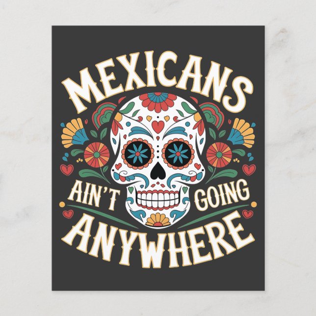 Flyer Los mexicanos de MAGA no van a ninguna parte (Frente)