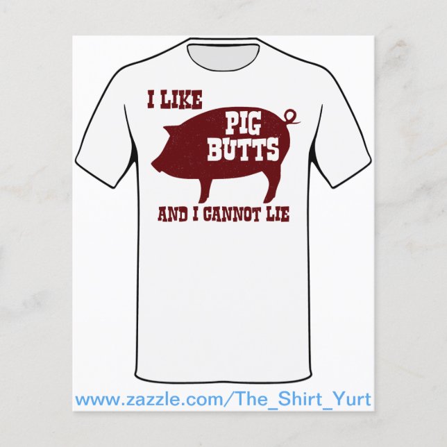 Flyer Me gustan los traseros de cerdo y no puedo mentir  (Frente)