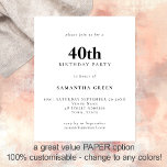 Flyer PAPER Texto simple Cualquier color 40 cumpleaños I<br><div class="desc">PAPER Texto simple negro y blanco o cualquier color 40 cumpleaños invitación. Un PAPER totalmente personalizable,  de buena relación calidad-precio,  no tarjeta,  alternativa más pequeña de 4, 5 x 5, 6 pulgadas suministrada SIN sobres (A6 es el tamaño más cercano a ajustar).</div>