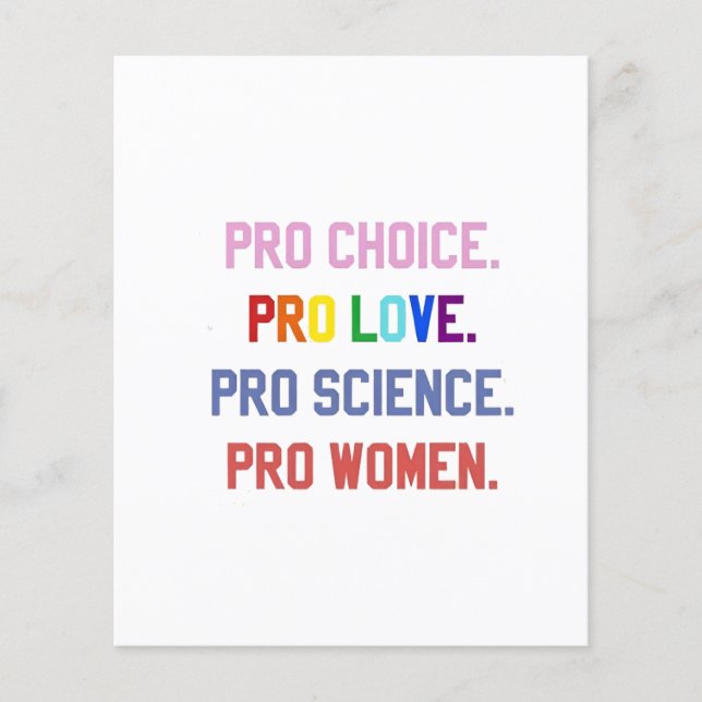 Flyer Pro-Choice Pro-Life Pro-Science Pro-Women (Frente)